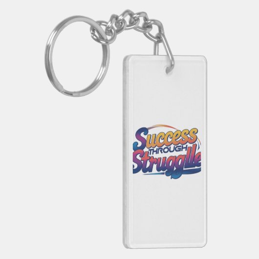 "Success Through Struggle" キーホルダー (正面左)