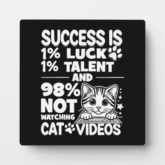 Success vs Cat Videos – 可愛おもしろいいやる気を起こさせる フォトプラーク (正面)