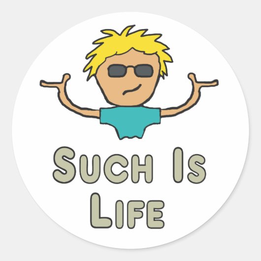 Such Is Life ラウンドシール (正面)