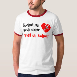 Suchst du noch oder lebst du schon? - Jesus Siegt Tシャツ