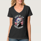 Suck It England  4th Of July George Washington 177 Tシャツ (正面)
