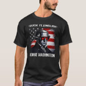 Suck It England Cool George Washington 4th of July Tシャツ (正面)