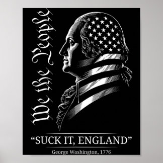 Suck It England Funny 4th of July George ポスター