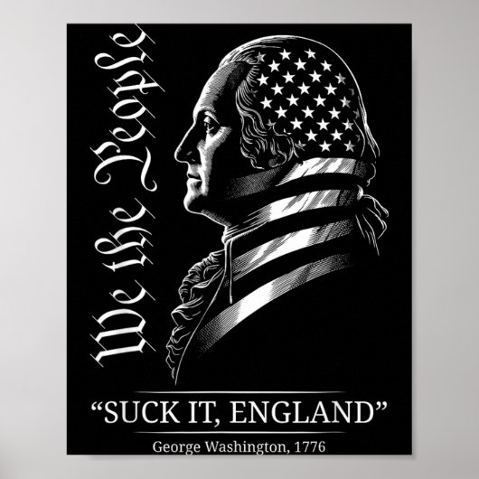 Suck It England Funny 4th of July George ポスター (正面)