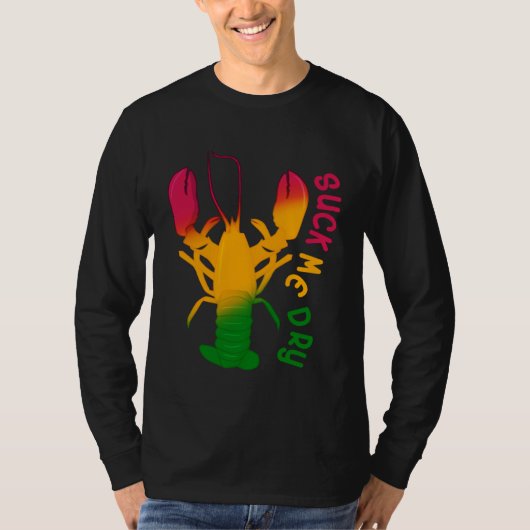 Suck Me Dry Crawfish Retro  Mens Mardi Gras Tシャツ (正面)
