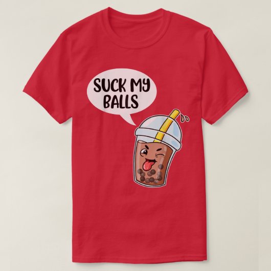 Suck My Balls Boba  Tシャツ (デザイン正面)