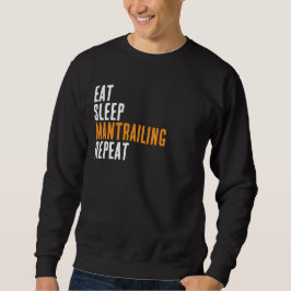 Sudadera Eat, Sleep, Mantrailing - Add Your Dog's スウェットシャツ