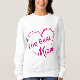 Sudadera The Best Mom スウェットシャツ
