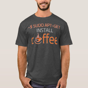 Sudo Apt Install Coding Developer Tシャツ