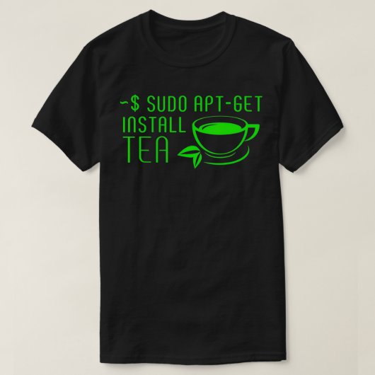 sudo AptGet Install Tea Linux Tシャツ (デザイン正面)