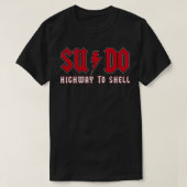 sudo HighwayからShell ubuntu linux superuser comma Tシャツ (デザイン正面)