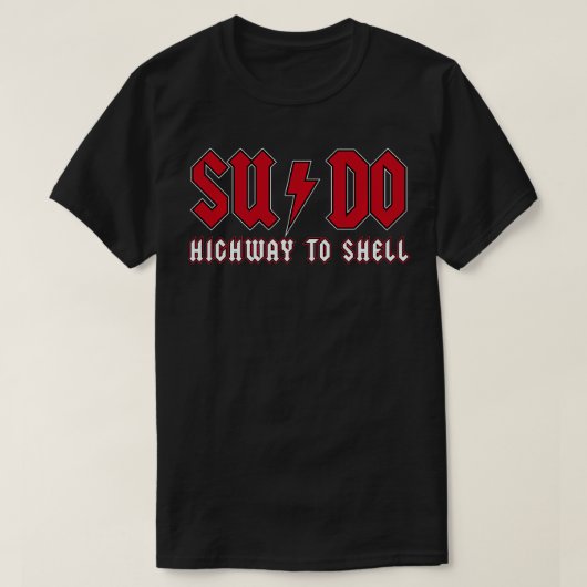 sudo HighwayからShell ubuntu linux superuser comma Tシャツ (デザイン正面)