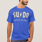 Sudo Highway to Shell Programmer Linu Tシャツ (正面)