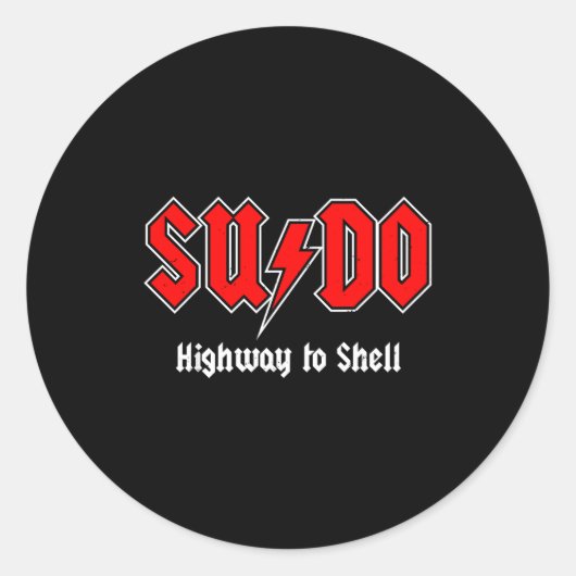 Sudo Highway To Shell - Root User Programmer Codin ラウンドシール (正面)