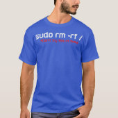 Sudo RM RFプログラマ開発おもしろい者コーダLinu Tシャツ (正面)