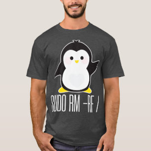 sudo rm rf おもしろい Linuxのsysadminコマンド Tシャツ