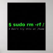 $ Sudo Rm -rf _ Don't Try This At _home Funny It L ポスター (正面)