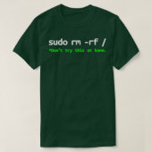 Sudo rm rf Linux Programmer Engineer Opensource 1  Tシャツ (デザイン正面)