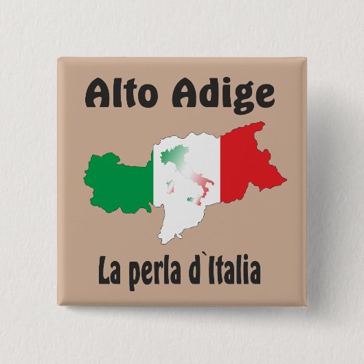 Südtirol – Alto Adige - Italien - Italia Button 缶バッジ (正面)