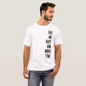 Sue Me Baby One More Time Tシャツ (正面フル)