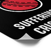 Suffering From Cricket Fever  ポスター (角)
