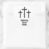 Suffering Saves Souls Sticker スクエアシール (バッグ)