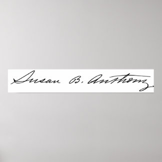 Suffragette Susan B. Anthonyの署名 ポスター