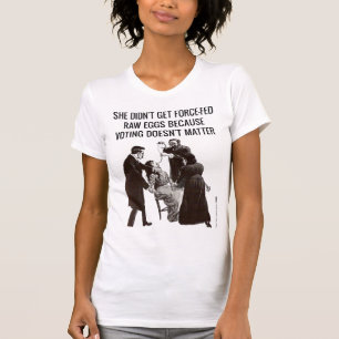 Suffragettesは投票が重要であるのでこれをしました Tシャツ