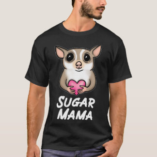 Sugar Gliderのママ・お母さん フクロモモンガ好きのための楽しいデザイン1 Tシャツ