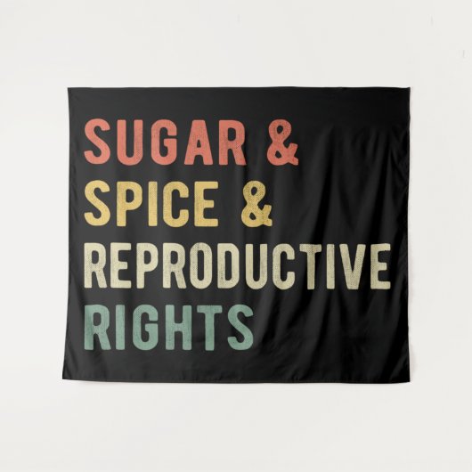 Sugar & Spice & Reproductive Rights I タペストリー (正面(横))