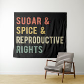 Sugar & Spice & Reproductive Rights I タペストリー (インサイチュ(横))