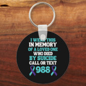 Suicide Prevention 988 Hotline In Memory Of Loved キーホルダー (正面)
