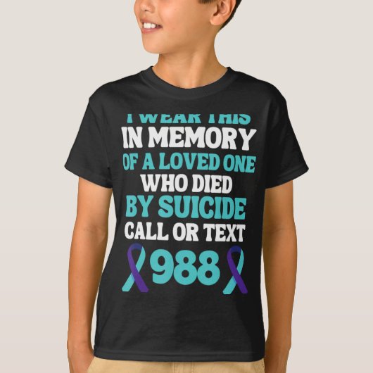 Suicide Prevention 988 Hotline In Memory Of Loved Tシャツ (正面)