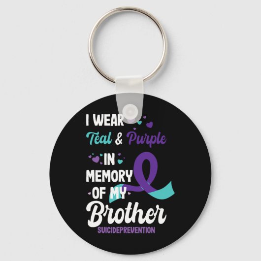 Suicide Prevention Awareness In Memory Of Brother キーホルダー (正面)