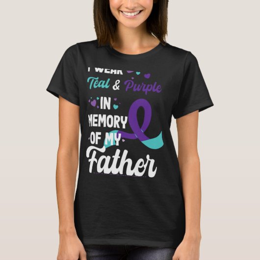 Suicide Prevention Awareness In Memory Of Father Tシャツ (正面)