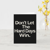 Suicide Prevention- Don't Let The Hard Days Win  カード (黄色い花)