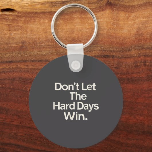 Suicide Prevention- Don't Let The Hard Days Win  キーホルダー (正面)