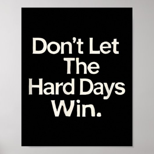 Suicide Prevention- Don't Let The Hard Days Win  ポスター (正面)