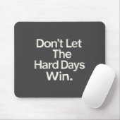 Suicide Prevention- Don't Let The Hard Days Win  マウスパッド (マウス)