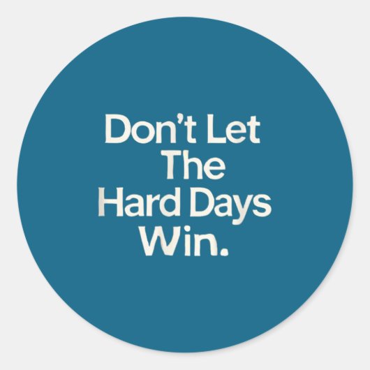 Suicide Prevention- Don't Let The Hard Days Win  ラウンドシール (正面)