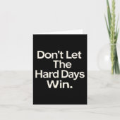 Suicide Prevention- Don't Let The Hard Days Win Pr カード (正面)