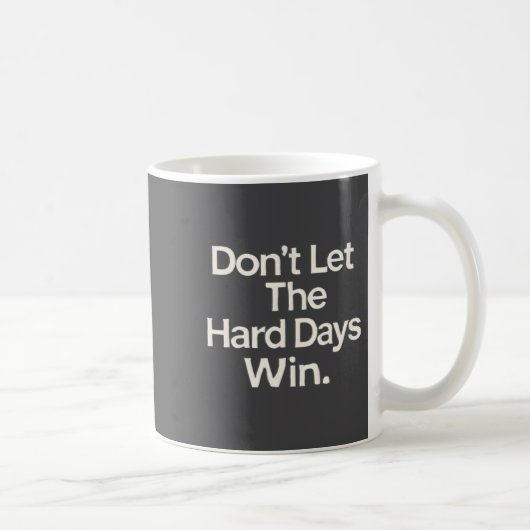 Suicide Prevention- Don't Let The Hard Days Win Pr コーヒーマグカップ (右)