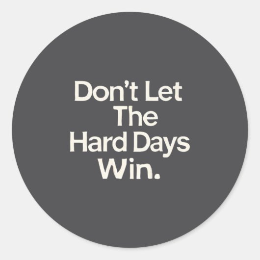 Suicide Prevention- Don't Let The Hard Days Win Pr ラウンドシール (正面)
