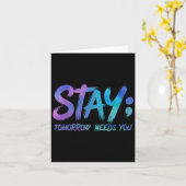 Suicide Prevention Stay Tomorrow Needs You Awarene カード (黄色い花)