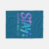 Suicide Prevention Stay Tomorrow Needs You Awarene フリースブランケット (正面(横))