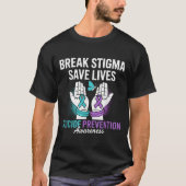 Suicide Prevention Suprt Break Stigma Suicide Awar Tシャツ (正面)