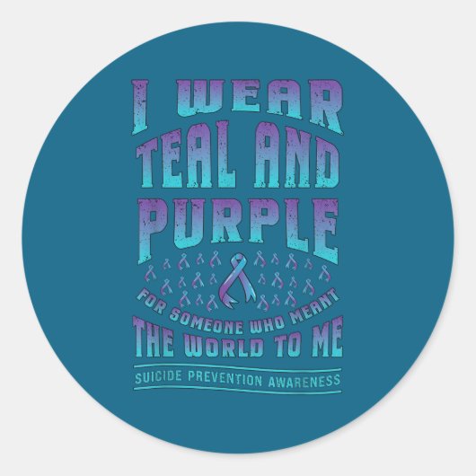 Suicide Prevention Wear Teal Purple For Someone Aw ラウンドシール (正面)