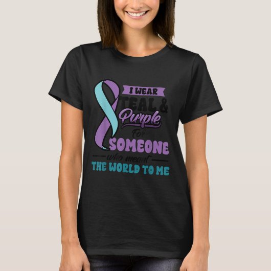 Suicide Prevention Wear Teal Purple Someone Meant  Tシャツ (正面)