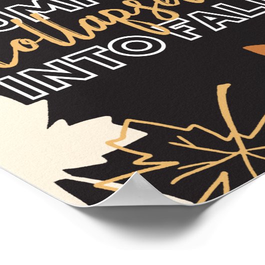 Summer Collapsed into Fall Autumn Quotes Black Ver ポスター (角)