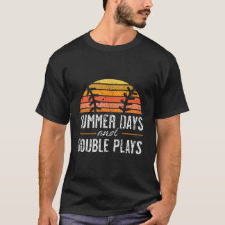Summer Days And Double Plays Baseball Player Tシャツ